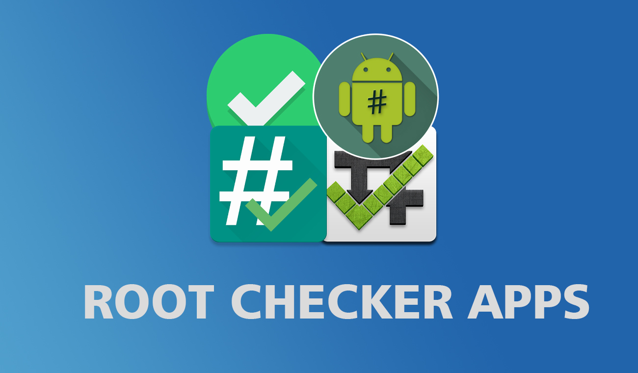 download android root checker
